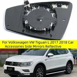For Volkswagen VW Tiguan L 2017 2018 Car Accessories Side Mirrors Reflective Lens Rearview Mirror Lenses Glass with Heating