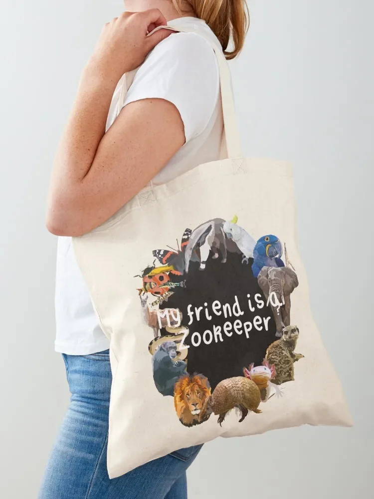 My Friend is a Zookeeper Tote Bag Beach bag Portable shopping bag