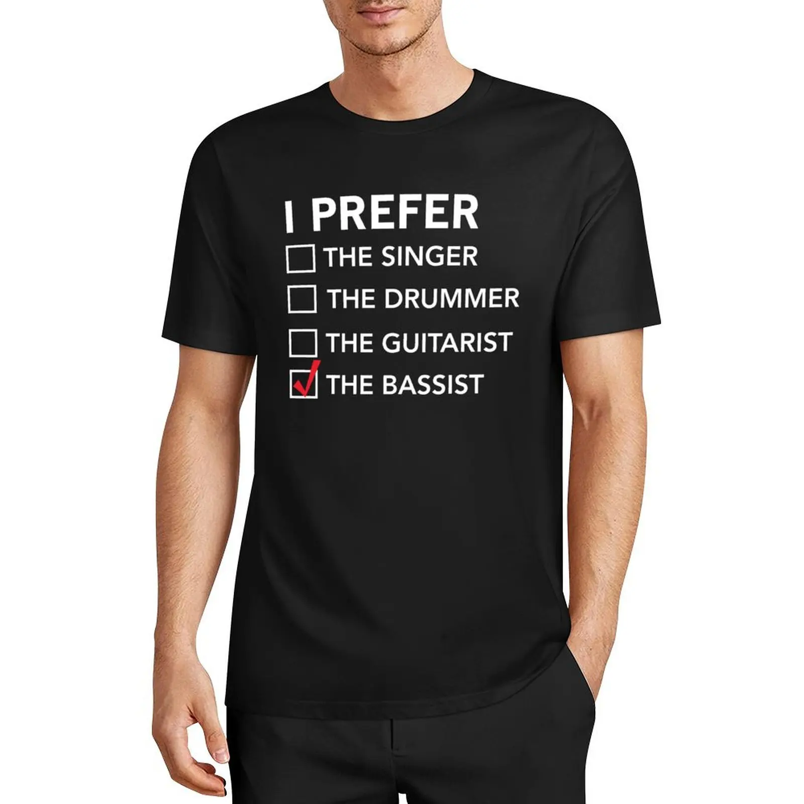 I prefer the bassist checklist T-Shirt graphic tee shirt baggy shirts shirts graphic tees t shirts for men pack