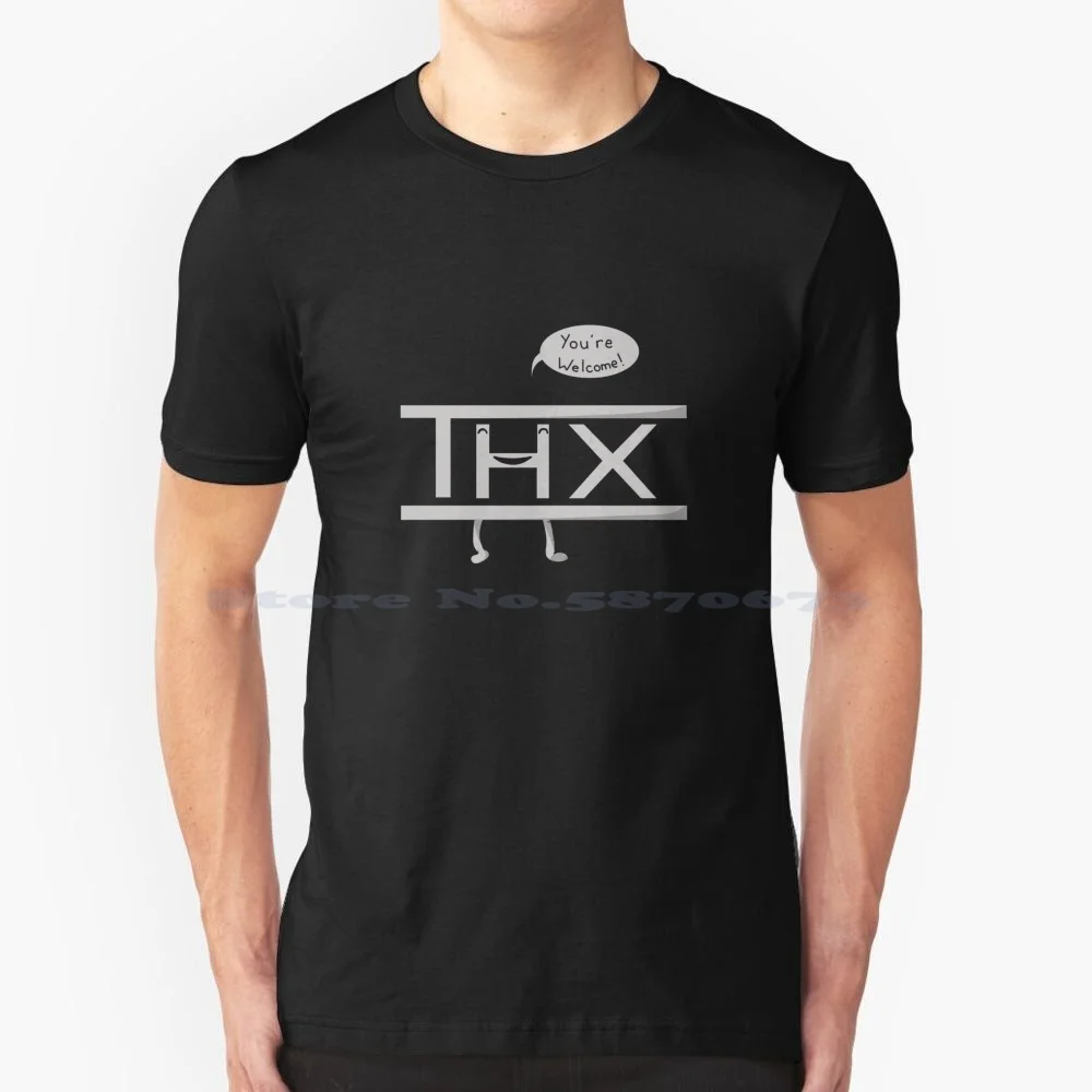 Thx T Shirt 100% Cotton Tee Logo Polite Youre Welcome Funny Cinema Dolby