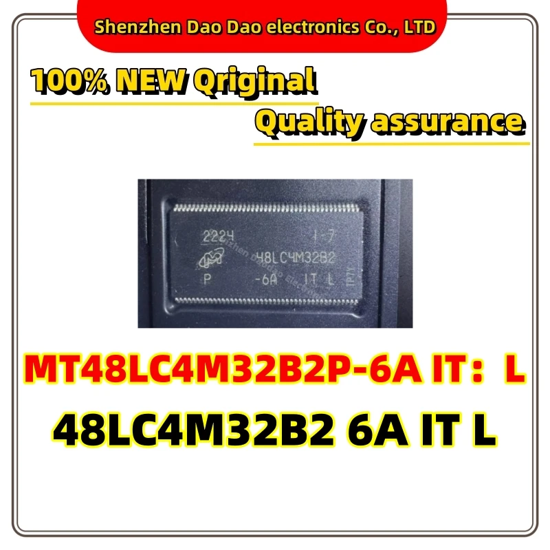 

MT48LC4M32B2P-6A IT：L MT48LC4M32B2 P 6A IT L TSSOP-86 Memory IC chip new original