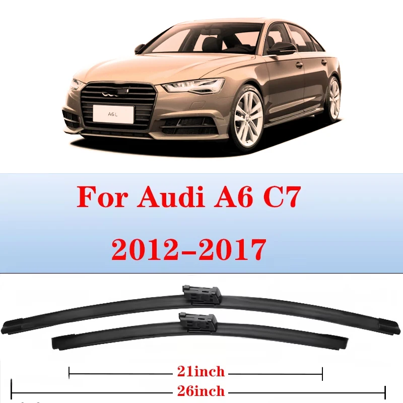 

For Audi A6 C7 2012-2017 2013 2014 2015 2016 Wiper Front Wiper Blades Windshield Windscreen Window Brush 26"+21"