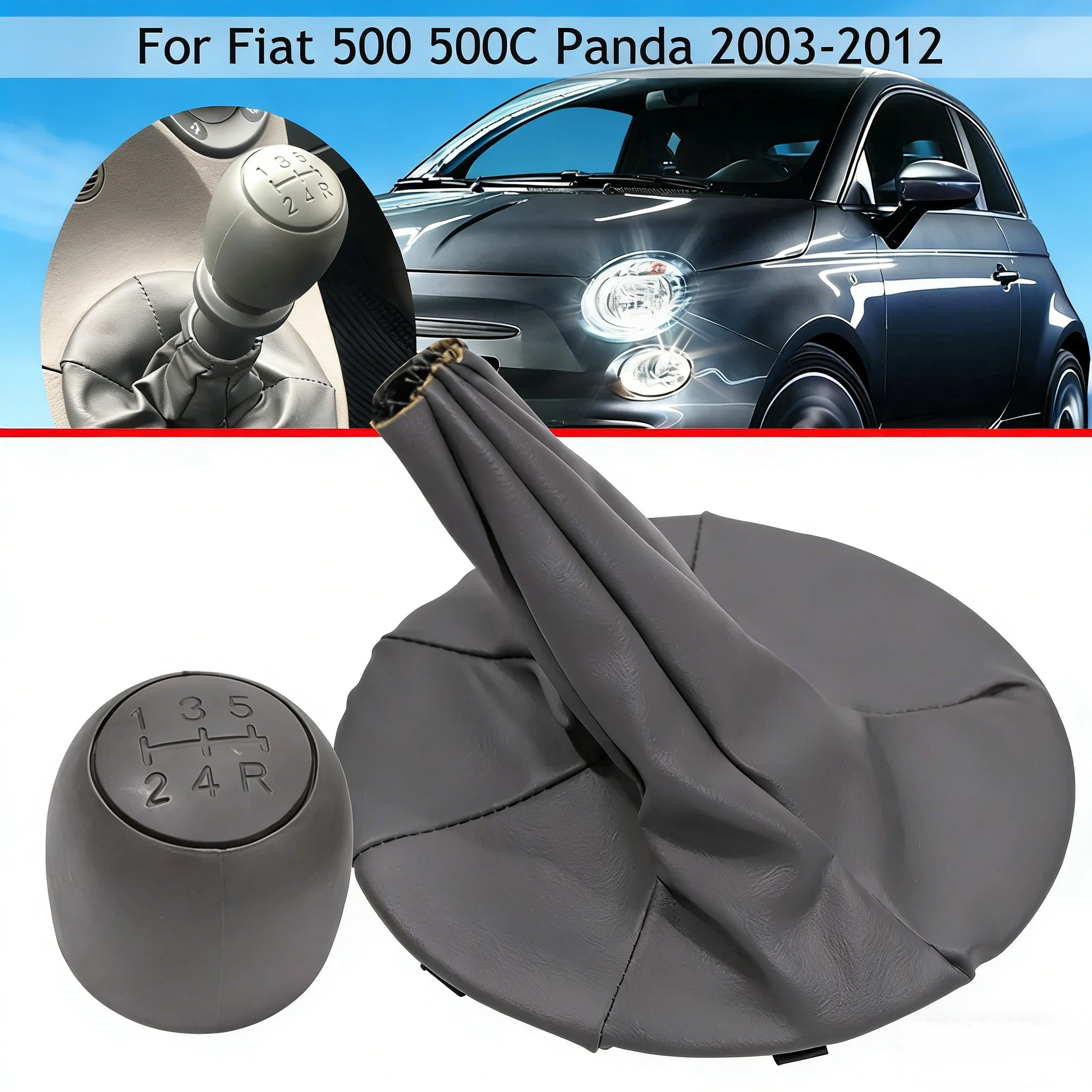 

Gear Shift Knob Lever Shifter Gaiter Boot Cover Collar For FIAT PANDA 2003-2012 / 500 500C 2007 2008 2009 2010 2011 2012 2013