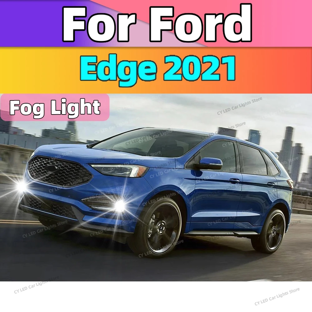 

Для Ford Edge 2021 2X светодиодный автомобильный фонарь, передняя лампа, противотуманная фара 20000LM, ультра яркая чистая линия отключения, антибликовая
