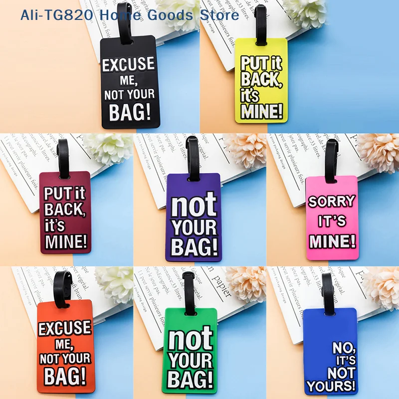 2022 Creative Letter Not Your Bag Travel Accessories Luggage Tags Suitcase Cartoon Style Fashion Silicon Portable Travel Label