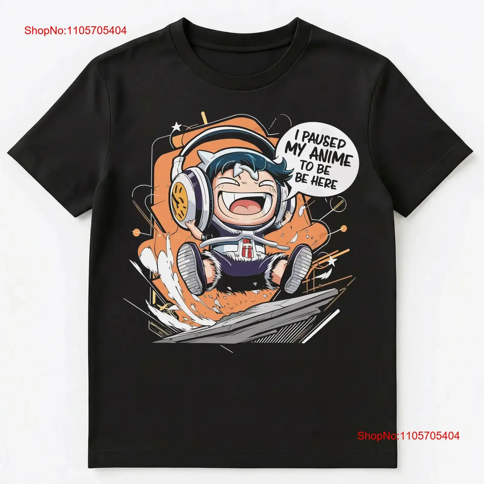 I Paused My Anime To Be Here Funny Character T Shirt long or short sleeves vintage Washed Versatile Stylish Casual fashion