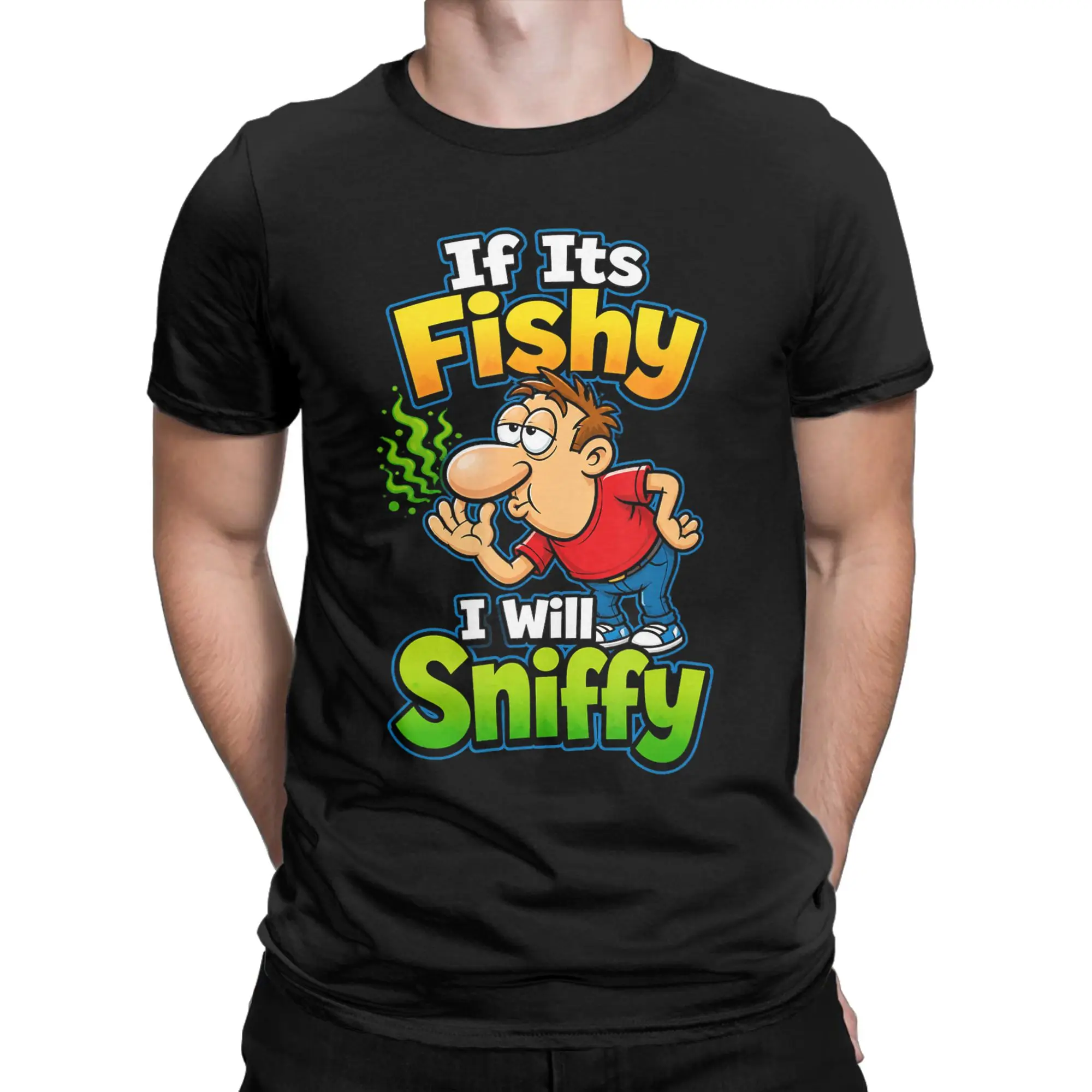 Men Women Printed If It's Fishy I Will Sniffy Funny Embarrasing   Tee T Shirt Cotton  T-shirts Clothing