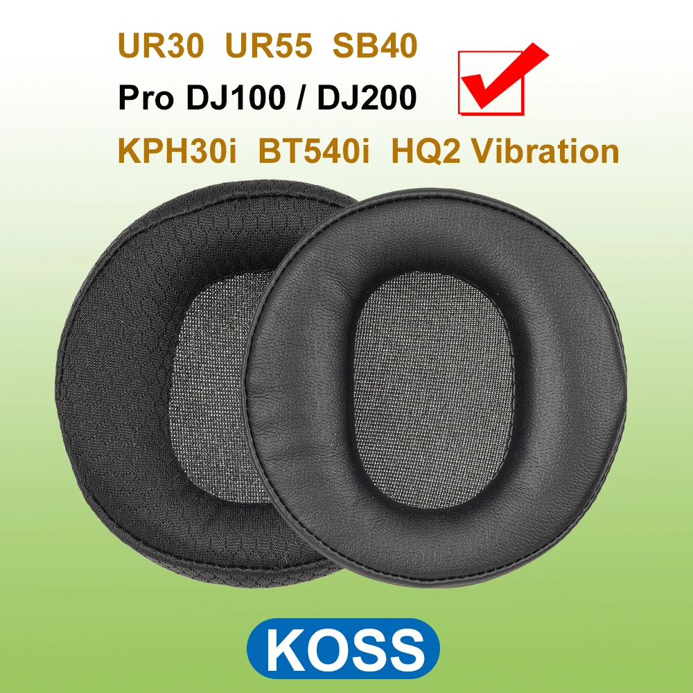 Neues Design Verdickte Ohrpolster für KOSS UR30 UR55 SB40 Kopfhörer PRO DJ100 / DJ200 Ohrpolster KPH30i BT540i HQ2 Vibration
