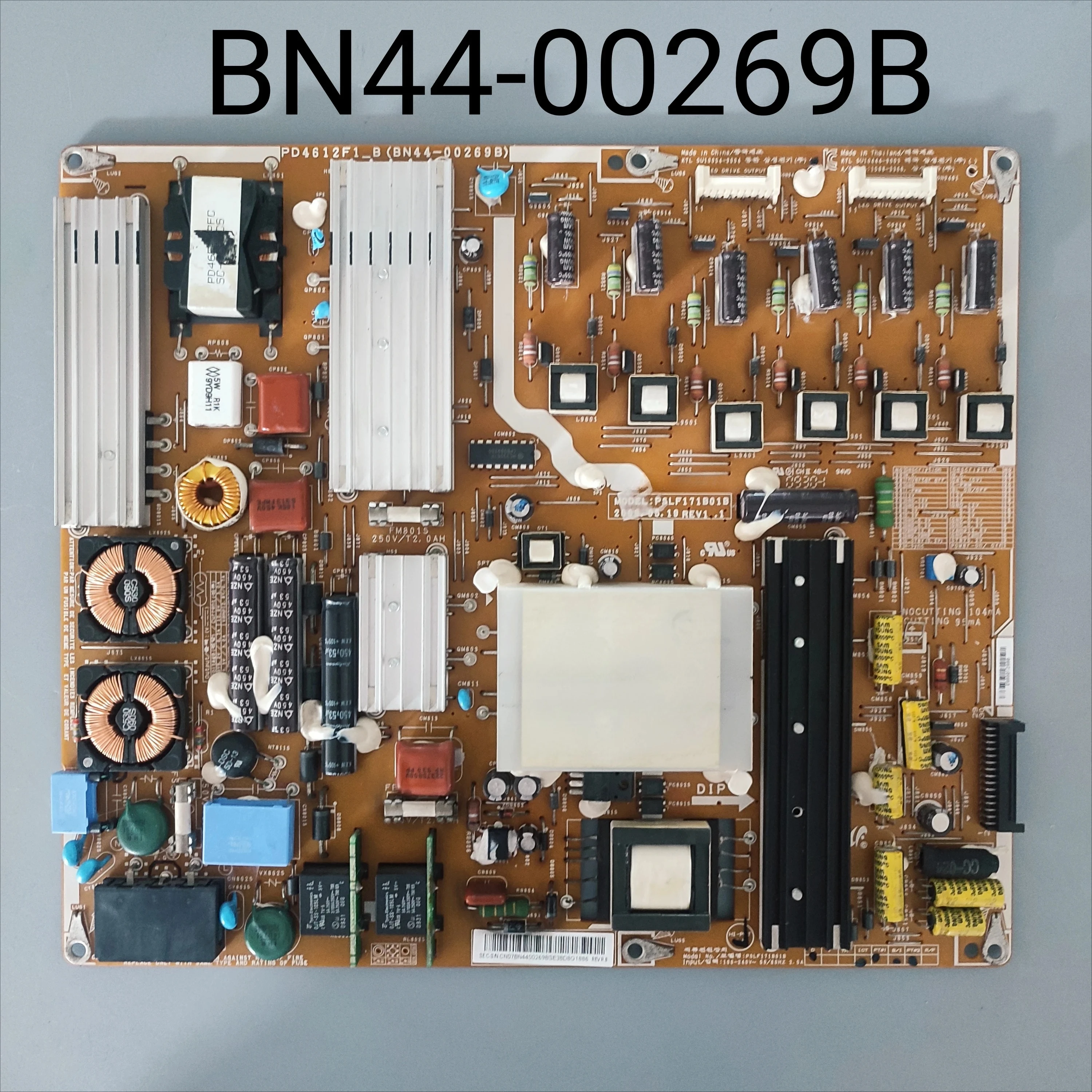 

BN44-00269A = BN44-00269B PSLF171B01A POWER SUPPLY BOARD is for UE40B7020WW UE46B6000 UE46B7000 UN46B6000VF UE46B7000WW 40/46 TV