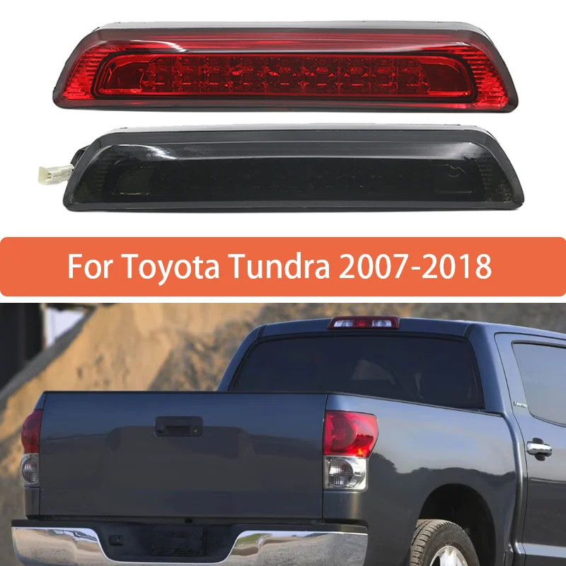 

High Mounted Brake Light For Toyota Tundra 2007 2008 2009 2010 2011 2012 2013 2014 2015 2016 2017 2018 Additional Brake Lights