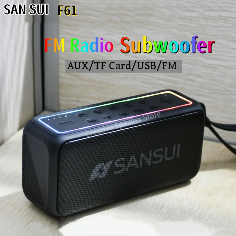 

SANSUI F61 Bluetooth Speakers FM Radio HI-FI Subwoofer Supports Headphone Output USB Drive TF Card AUX Caixa De Som Bluetooth