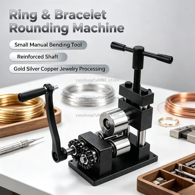 Ring and Bracelet Rounding Machine, Small Manual Bending Tool with Reinforced Shaft for Gold Silver Copper Jewelry Repair