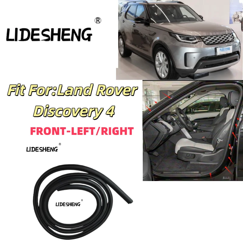 

CFE000474 LR037756 LR037755 Front LEFT OR RIGHT DOOR INNE SEAL STRIP FOR Land Rover Discovery 4