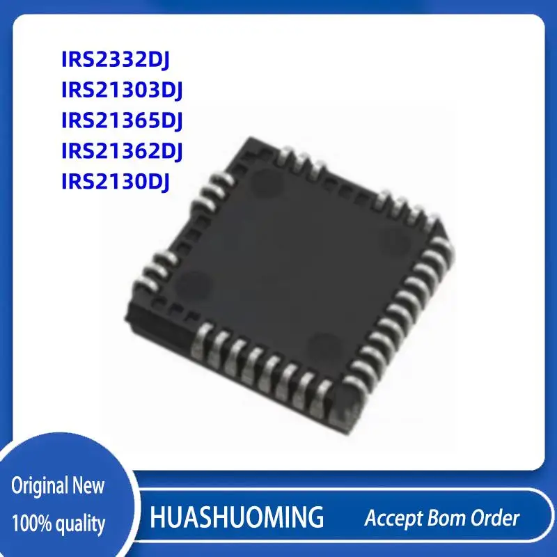 

5 шт./лот NeW IRS2332DJ IRS21303DJ IRS21365DJ IRS21362DJ IRS2130DJ PLCC32