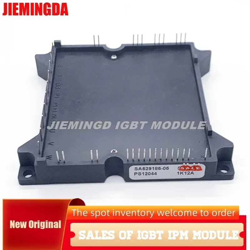 PS12044 SA529185-05 SA529185-02 PS11044 PS11034  PS11035  PS11035-5 SA529186-02 NEW ORIGINAL IGBT MODULE IN STOCK