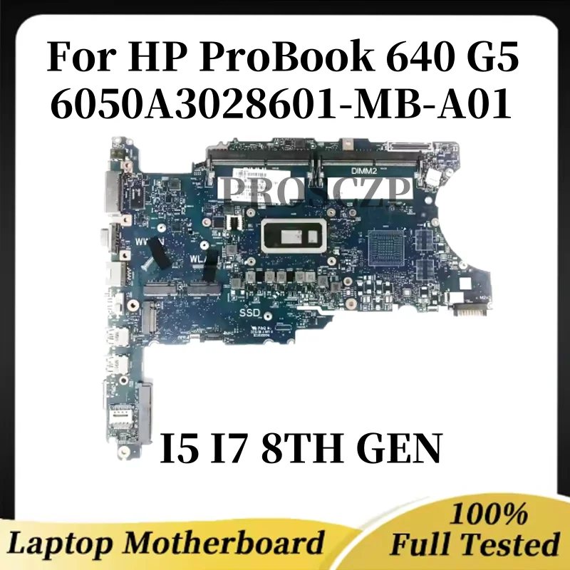 

Материнская плата для ноутбука HP ProBook 640 G5 DDR4 UMA 6050A3028601-MB-A01 I5 I7 8TH GEN, 100% тестовая работа
