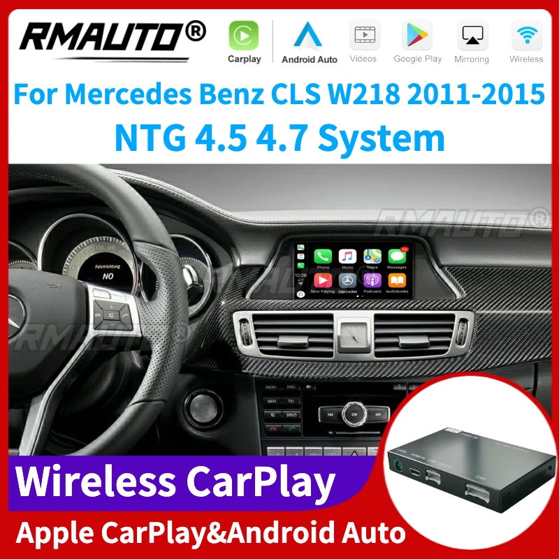 

Беспроводная система RMAUTO Apple CarPlay NTG 4,5 4,7 для Mercedes Benz CLS W218 2011-2015 Android Auto Mirror Link AirPlay Car Play