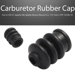 Carburetor Rubber Cap For Lc135 V1 Jupeter Mx Sparkz Nouvo Nouvo'S Lc 115-125cc 5YP-14169-10