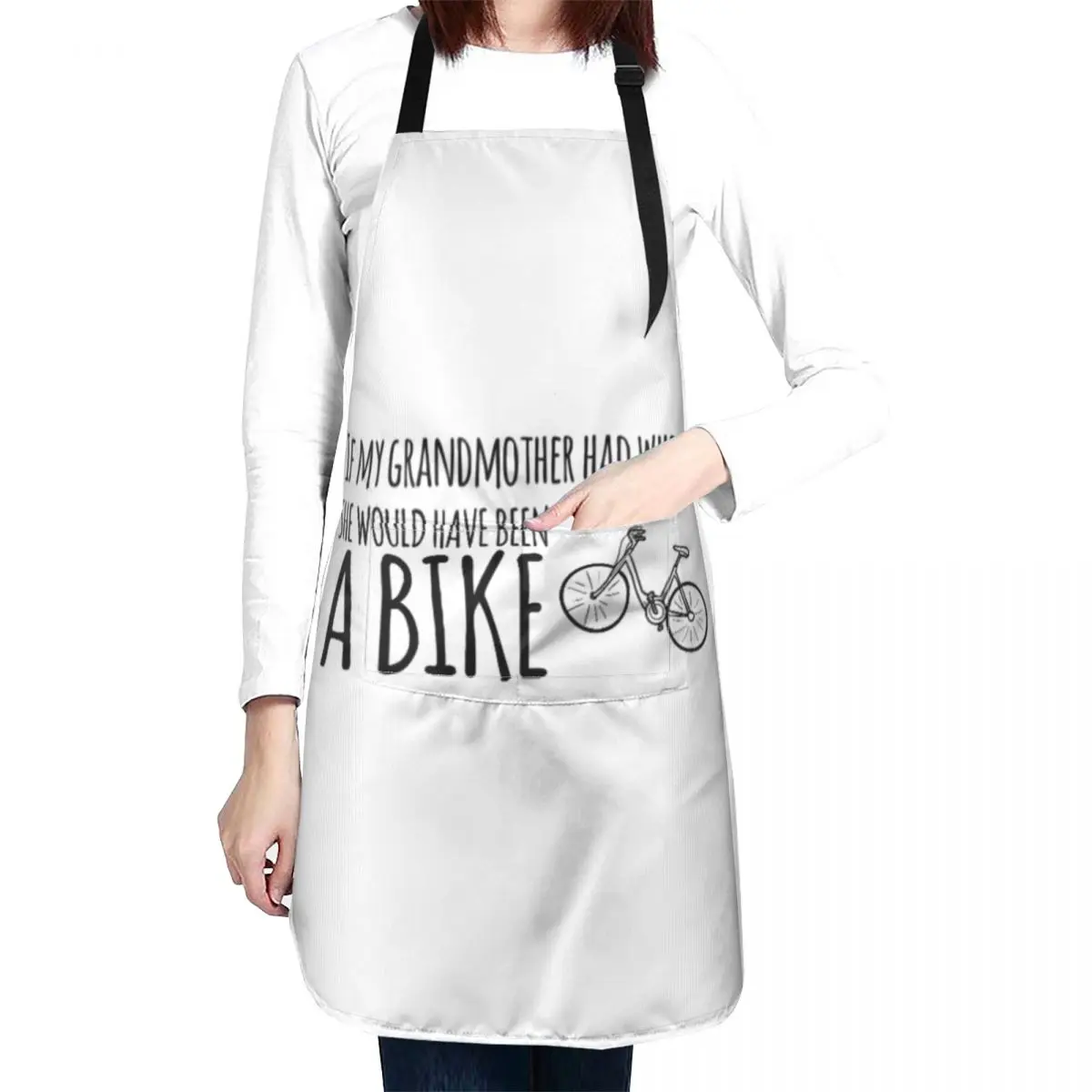 If my grandmother had wheels, she would have been a bike Apron Home Cleaning Woman Work Apron