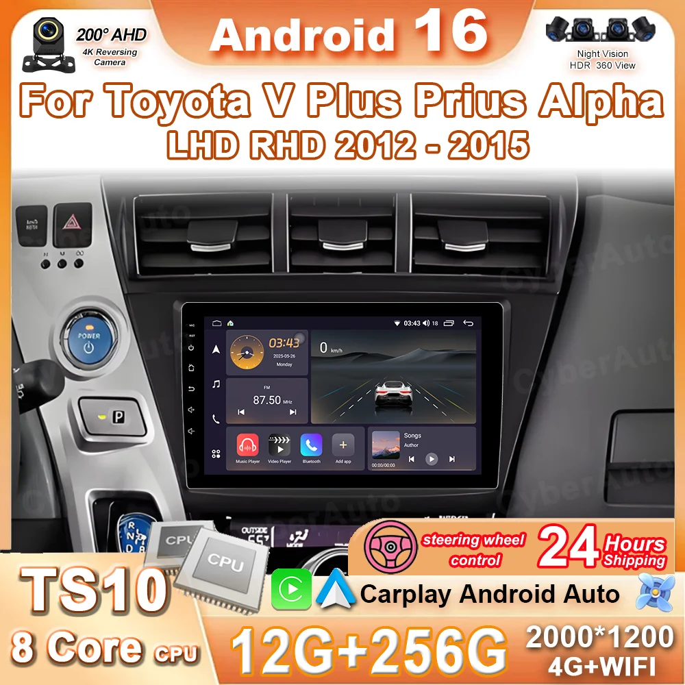 

Android 16 Car Radio For Toyota V Plus Prius Alpha LHD RHD 2012-2015 No 2din Car Radio Stereo Autoradio Multimedia 4G+WIFI 4G BT