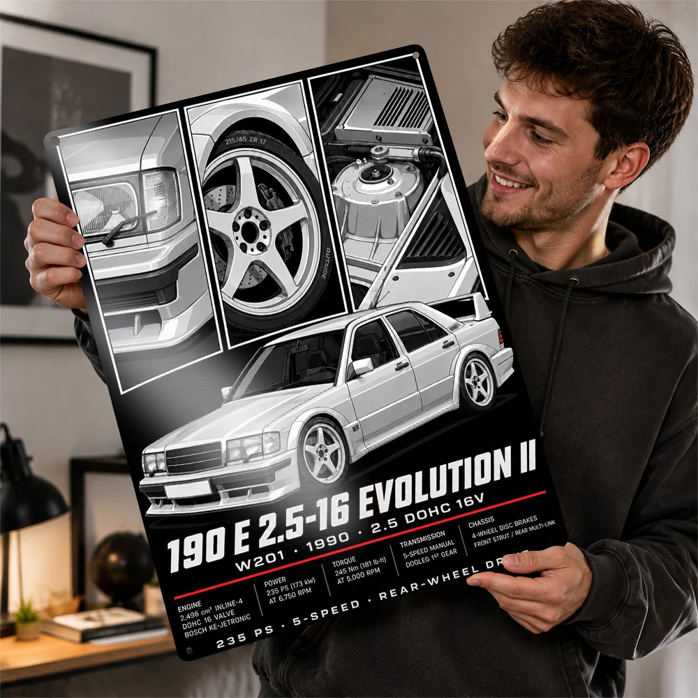 Germany 190 E 2.5-16 Evolution II W201 Monochrome Technical Sports Sedan Printed Poster Customized Metal Sign Wall Art For A Den
