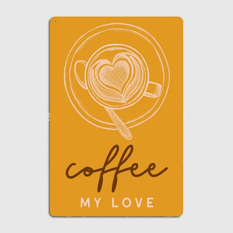Food And Kitchen Retro Coffee Love Mug Metal Posters Canteen Vintage Garage Garden Wall Tin Sign Home Decor Room Decor