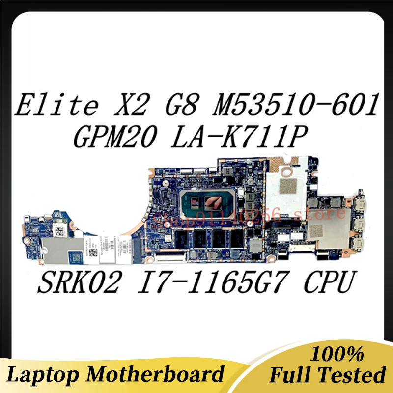 Laptop Motherboard M53510-601 M53510-501 M53510-001 For HP Elite X2 G8 LA-K711P W/SRK02 I7-1165G7 CPU 16GB 32GB 100% Tested Good