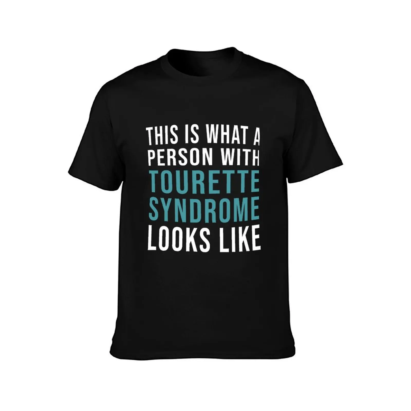 This Is What A Person With Tourette Syndrome Looks Like Tourrete Syndrome Awareness  Funny Tourette Syndrome T-Shirt