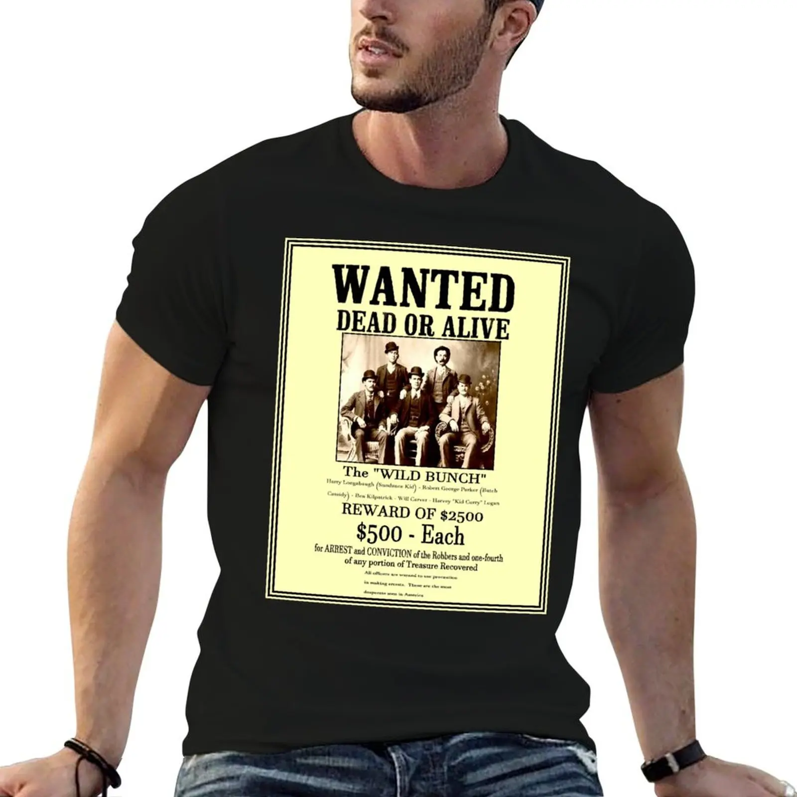 

THE WILD BUNCH : Vintage 1900 Wanted Poster Print T-Shirt rapper graphic tees vintage t shirts for a boy men clothes