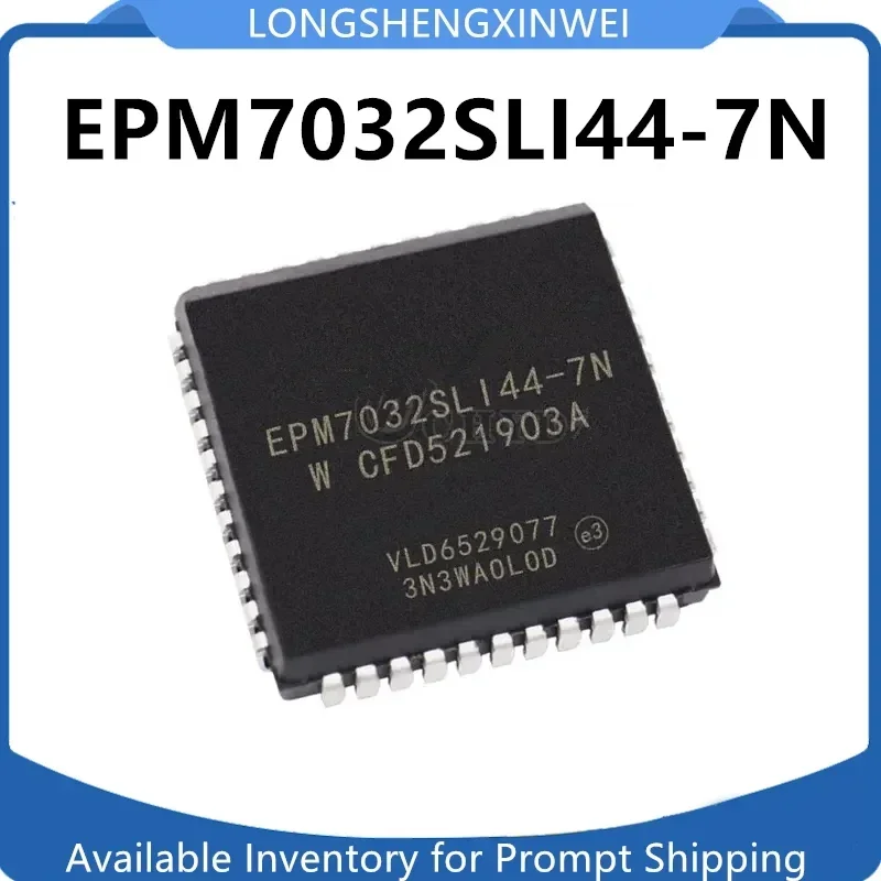 

1PCS New EPM7032SLI44-7N EPM7032SLI44 IC