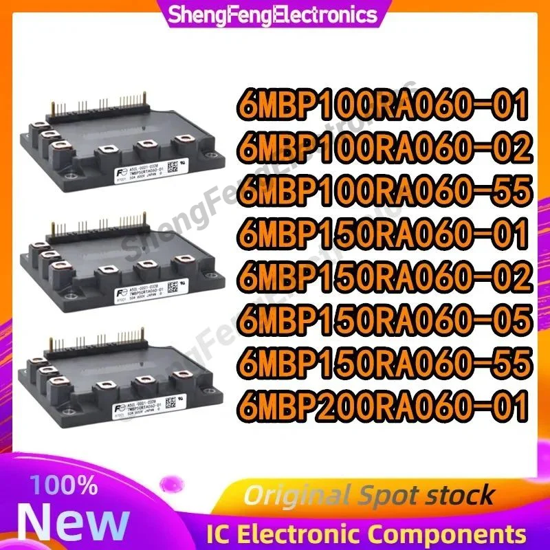 6MBP100RA060-01 6MBP100RA060-02 6MBP100RA060-55 6MBP150RA060-01 6MBP150RA060-02 6MBP150RA060-05 6MBP150RA060-55 6MBP200RA060-01