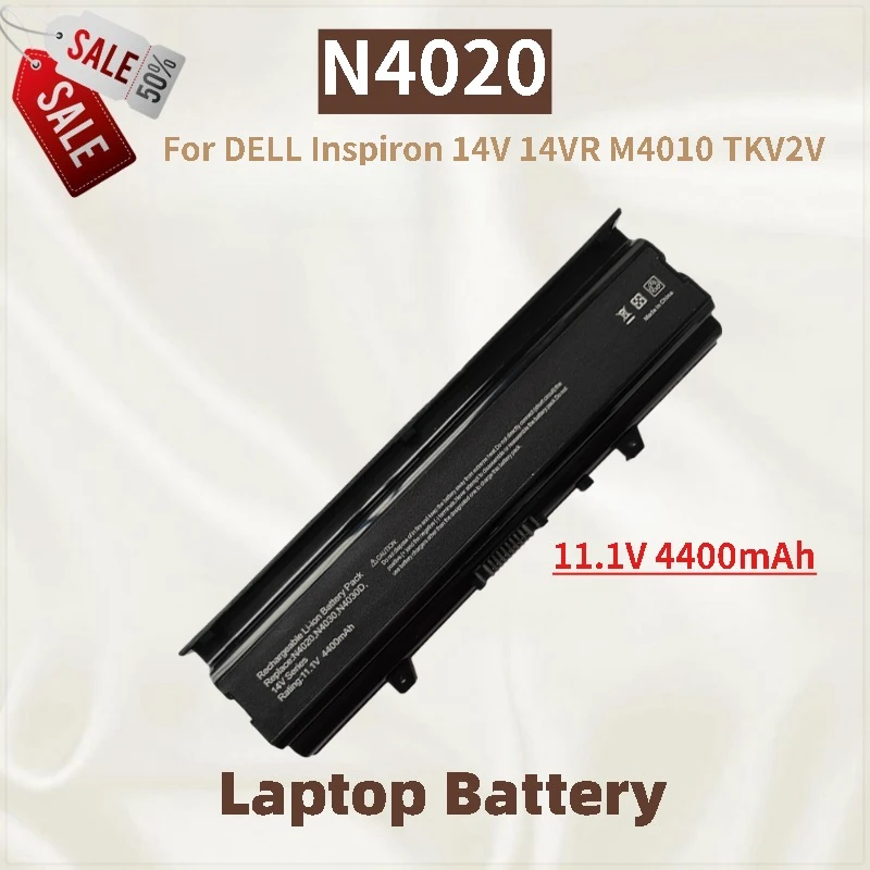 

Laptop Battery N4020 11.1V 4400mAh For DELL Inspiron 14V 14VR M4010 TKV2V Brand-New High Quality Replacement Battery