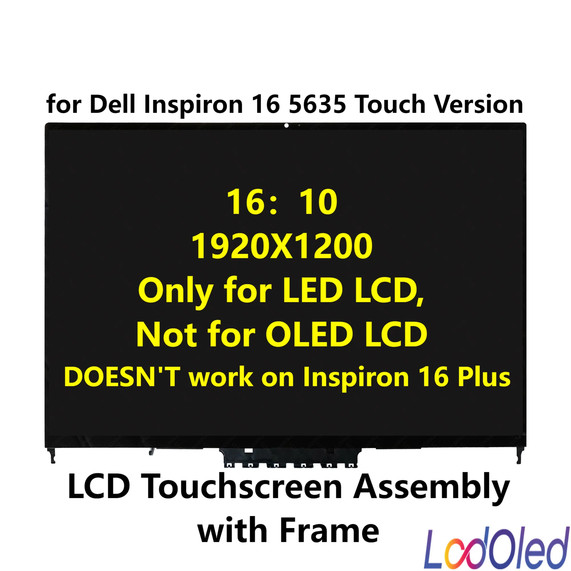 

16.0‘’ WUXGA LED LCD Touch Screen Display Digitizer Assembly With Frame for Dell Inspiron 16 5635 Touch Version 1920X1200 30pins