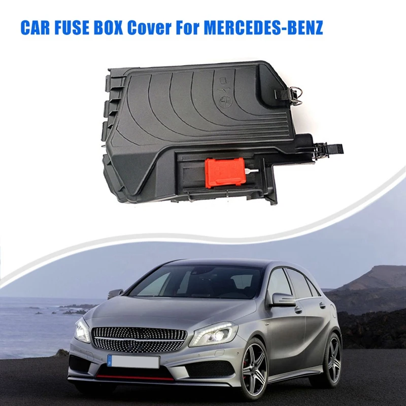 CAR FUSE BOX Cover Replacement Accessories For MERCEDES-BENZ CLA250 GLA250 C117 X156 2.0L 2014-2019 2465400182