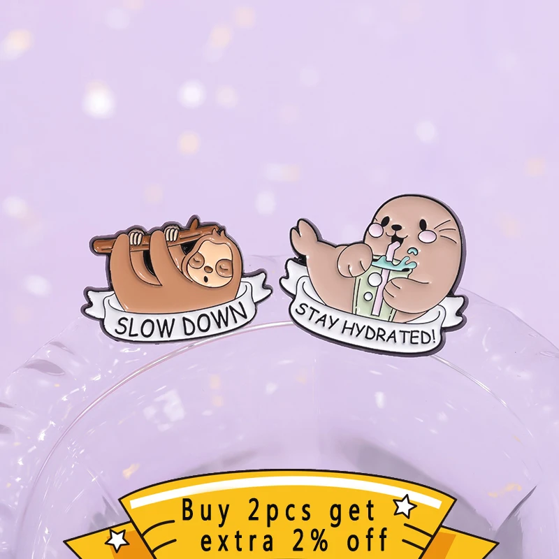 Stay Hydrated Cartoon Animal Enamel Pins Hang In There Slow Down Sloth Capybar Pig Brooches Lapel Badges Jewelry Gift For Kid