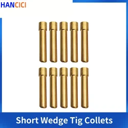 10PCS Wedge Tig Tungsten Electrode Collet 1.0MM  1.6MM 2.4MM 3.2MM Length Argon Welding Consumable For WP17/18/26 Torch