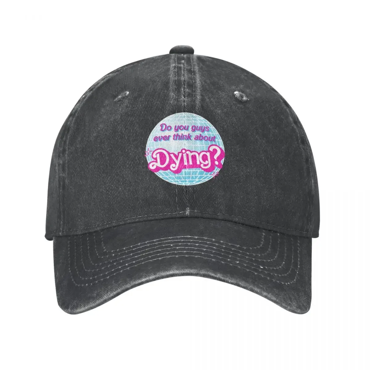 Do You Guys Ever Think About Dying? Disco Ball Cowboy Hat birthday Fishing cap Golf Wear Women's 2024 Men's