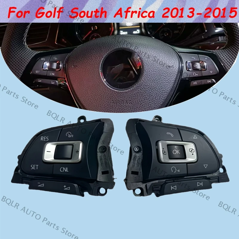 

For Golf South Africa 2013-2015 Steering Wheel Switch Cruise Control OEM 5G0 959 442P Steering Wheel Buttons