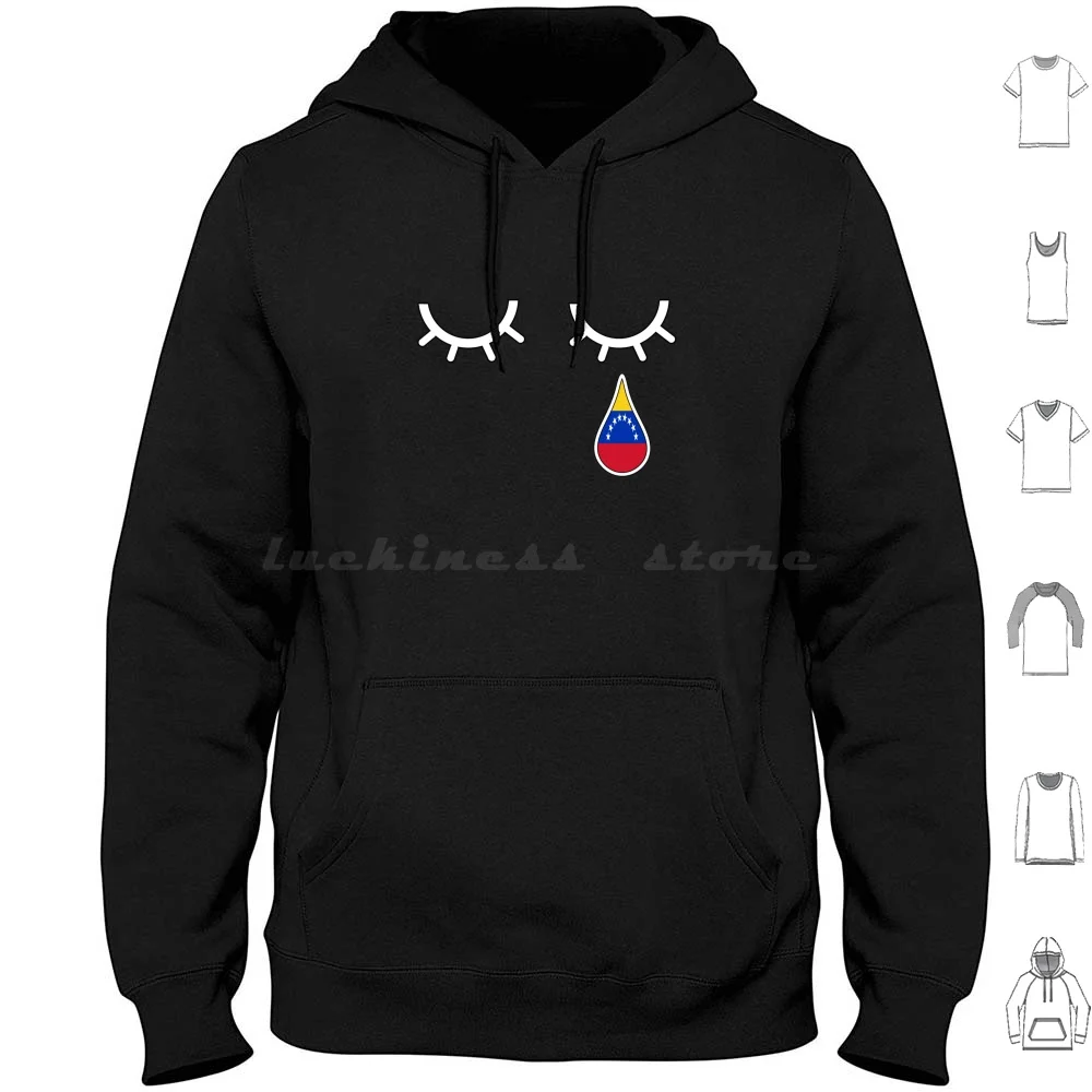 Venezuelan Tears Design Hoodie Cotton Long Sleeve Venezuela Venezuela Flannels Epa Chama Epa Chamo Venezuelan Phrases Caracas