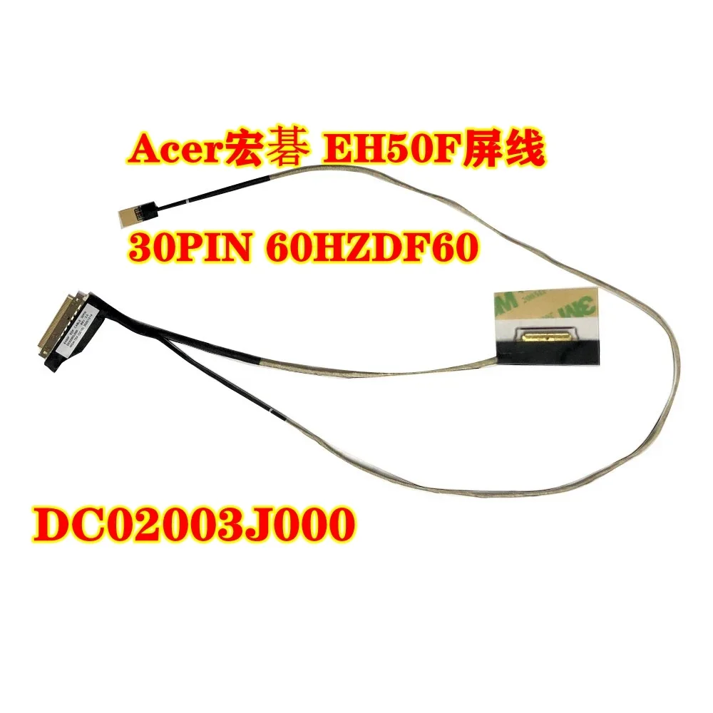 Cable flexible de vídeo para Acer Nitro AN515-43 N18C3, cable de cámara de cinta con pantalla LED LCD, para portátil, DC02003J000 DC02C00MA00