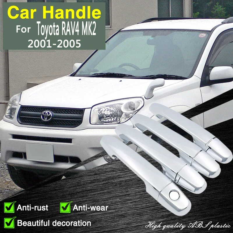 for Toyota RAV4 MK2 XA20 2001 2002 2003 2004 2005 Chrome Door Handle Car Cover Accessories Rustproof Stickers Trim Decorative