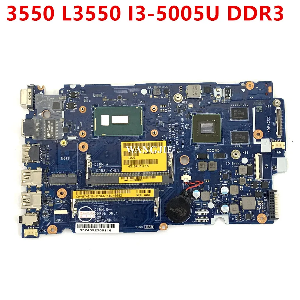 For DELL Latitude 3550 L3550 I3-5005U Laptop Motherboard Notebook Mainboard CN-0Y42N0 0Y42N0 LA-D072P SR244 N15S-GM-S-A2 DDR3