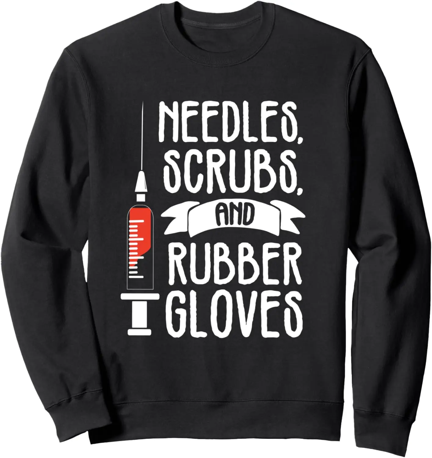 Phlebotomy technician Phlebotomist Needles Nurse Gift women Sweatshirt