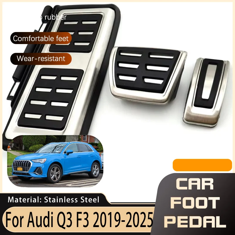 AT MT Car Pedal For Audi Q3 F3 Accessories S-Line Sportback 2020 2021 2022 2023 2024 2019-2025 Brake Accelerator Anti-skid Pedal