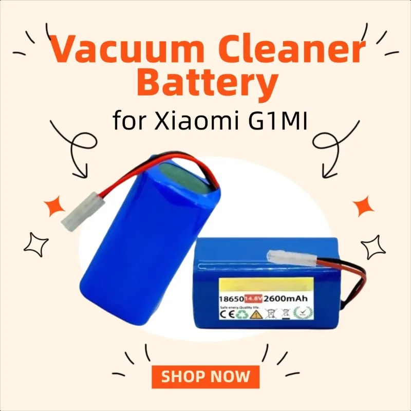 

14.8V 3500mAh Lithium-ion Battery High-capacity Battery for Xiaomi G1MI Robotic Vacuum Cleaner