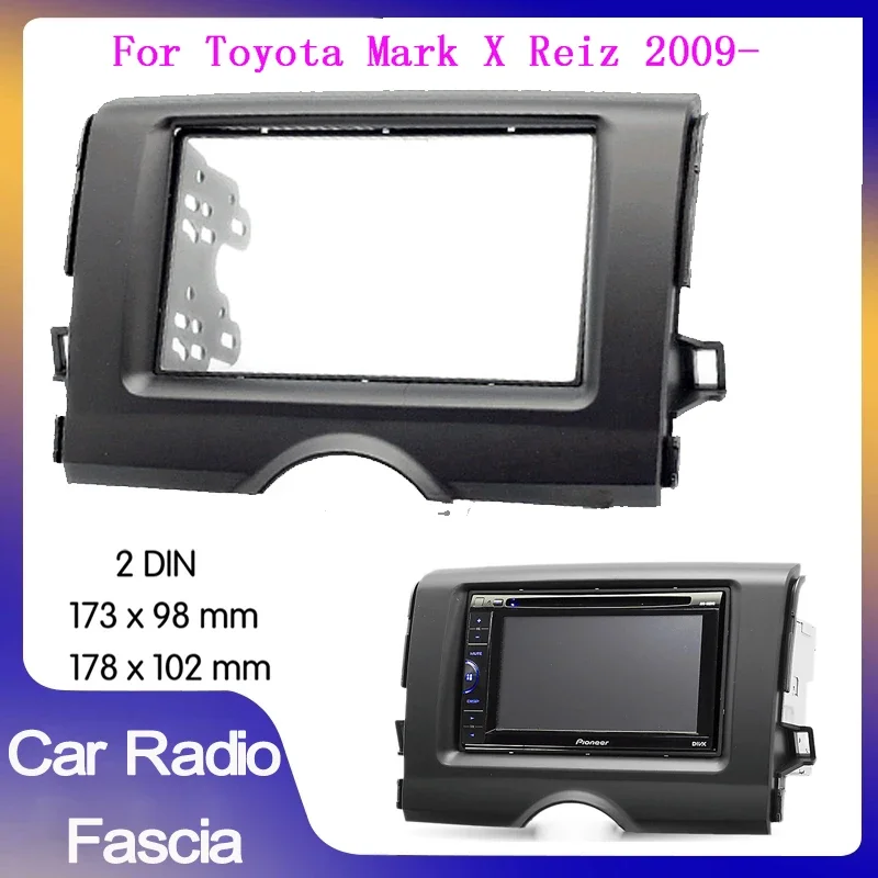 

Автомобильный радиоприемник Double Din для Toyota Reiz mark 2009- автомобильный радиоприемник, панель для установки автомобиля, рамка для DVD-плеера, рамка