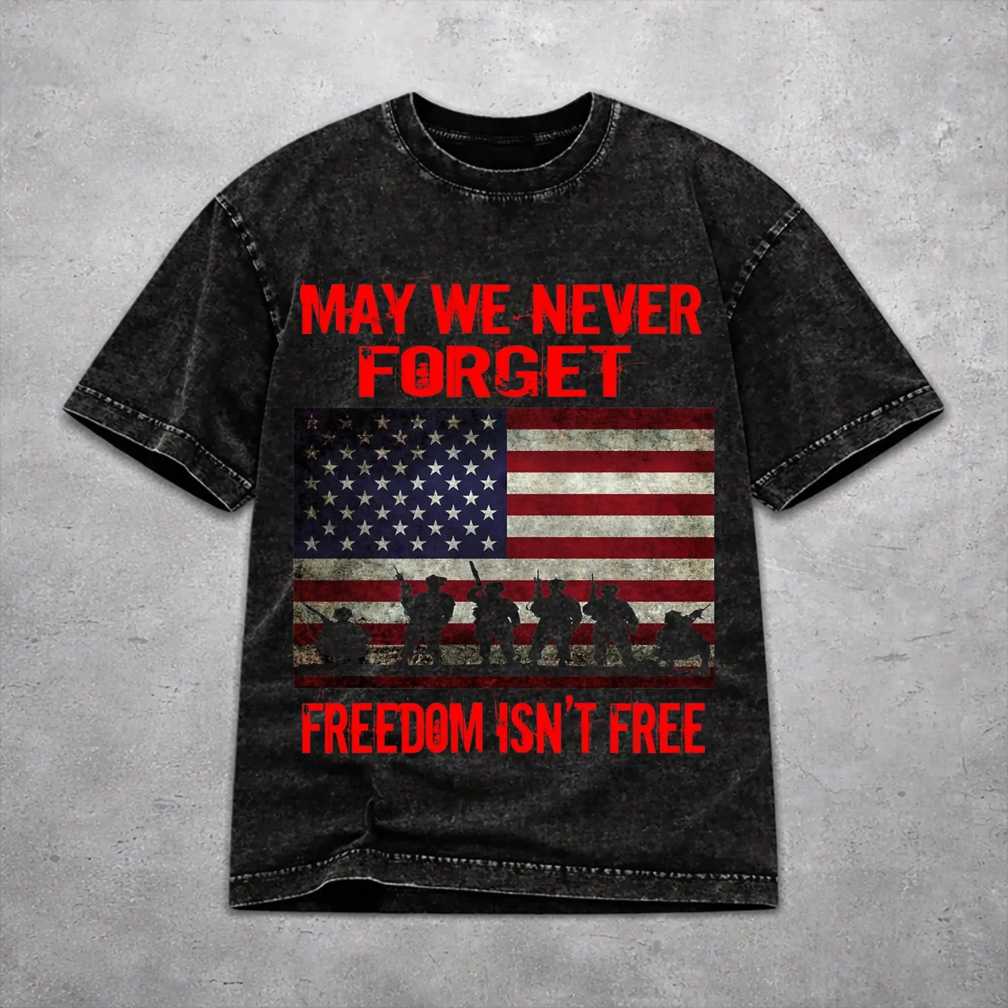 Oversize May We Never Forget Freedom Isn't Free Merch T-Shirts for Men Women  Washed Style Tee Shirts Clothes