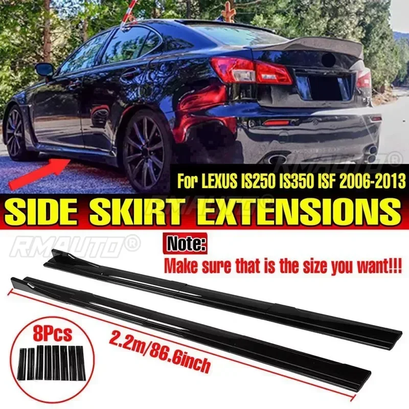 High Quality 2.2m Side Skirts Extension Rocker Splitters Diffuser Winglet Wings For LEXUS IS250 IS350 ISF 2006-2013