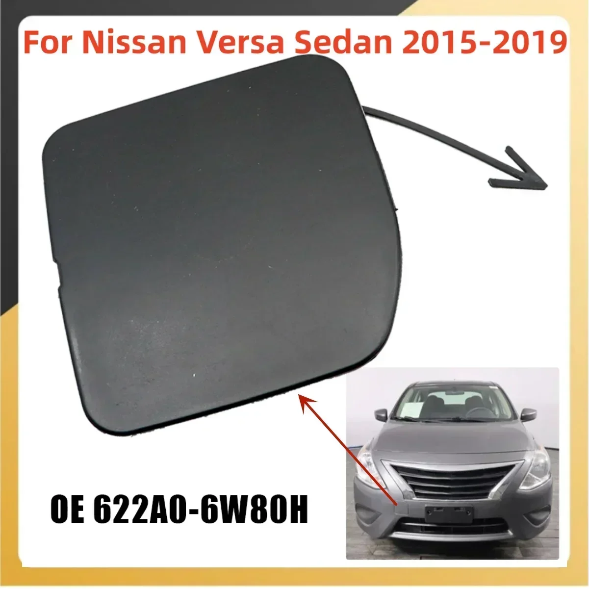 Fits For Nissan Versa Sedan 2015-2019 1x Front Bumper Tow Hook Cover Cap Tow Hole Cover 622A0-6W80H Car Replace Part