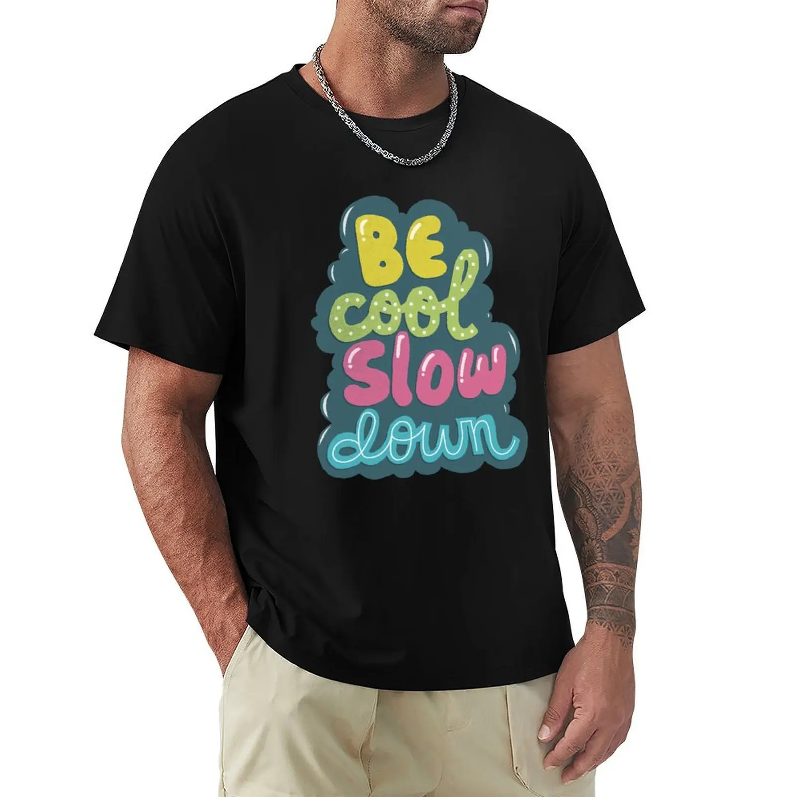 

be cool, slow down T-Shirt Plus Size Solid Color T-Shirt